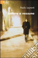 Lettera a nessuno libro