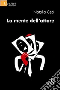 La Mente dell'attore
