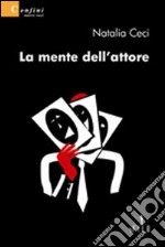 La Mente dell'attore libro