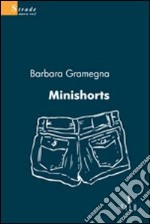 Minishorts libro