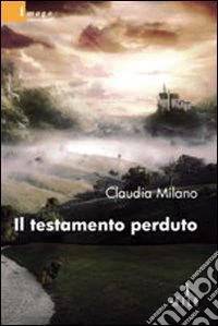 Il Testamento perduto