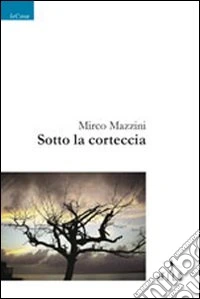 Sotto la corteccia