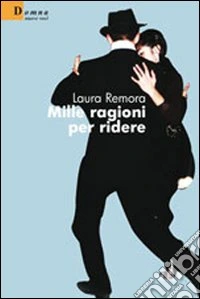 Mille ragioni per ridere libro