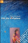 Vite che si sfiorano libro