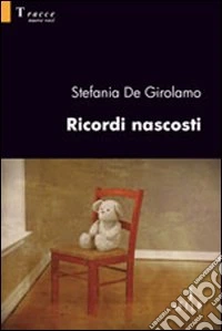 Ricordi nascosti libro