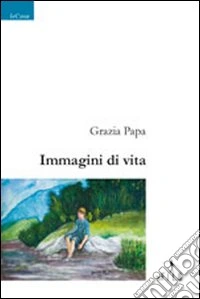 Immagini di vita libro
