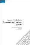 Il Racconto di alcune poesie libro