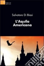 L'Aquila americana libro