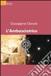 L'Ambasciatrice libro