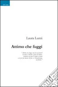 Attimo che fuggi