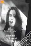 Il Silenzio degli occhi libro di Gentile Renato