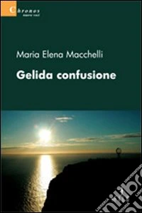 Gelida confusione