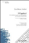 I Capricci. (Una bambola, un gatto e un vecchio impostore per non parlare della fanciulla) libro