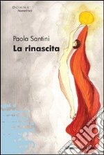 La Rinascita libro