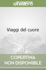 Viaggi del cuore