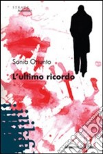 L'ultimo ricordo libro