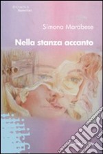 Nella stanza accanto libro