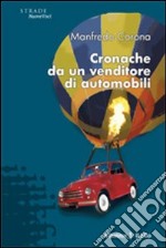 Cronache da un venditore di automobili libro