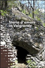 Storia d'amore in Valgrande