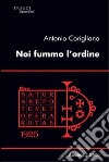 Noi fummo l'ordine libro