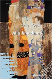 Alla fine di me libro