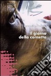 Il Giorno della cornetta libro