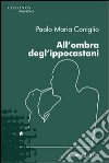 All'ombra degl'ippocastani libro di Coniglio Paolo Maria