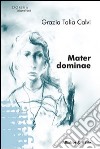 Mater dominae libro