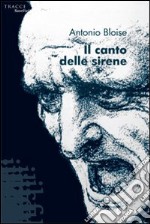 Il Canto delle sirene libro