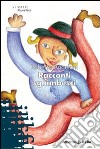 Racconti sghimbesci libro