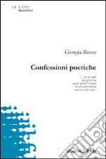 Confessioni poetiche libro