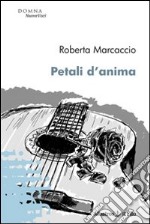 Petali d'anima libro