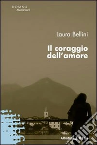 Il coraggio dell'amore