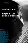 Regia di un sogno d'amore libro