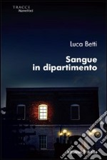 Sangue in dipartimento libro