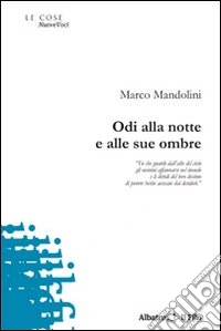 Odi alla notte e alle sue ombre libro