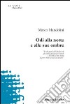 Odi alla notte e alle sue ombre libro