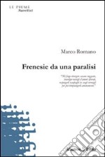 Frenesie da una paralisi libro