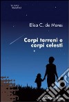 Corpi terreni e corpi celesti libro