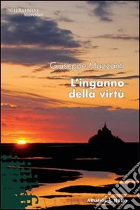 L'inganno della virtù