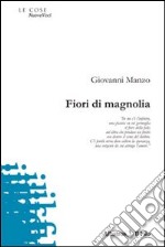 Fiori di magnolia libro