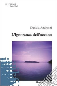 L'ignoranza dell'oceano libro