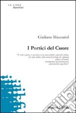 I portici del cuore libro