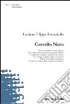 Cervello nero libro di Santaniello Luciano F.