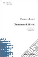 Frammenti di vita libro