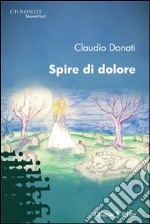 Spire di dolore libro