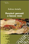 Pensieri pensati a bassa voce libro