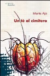 Un tè al cimitero libro