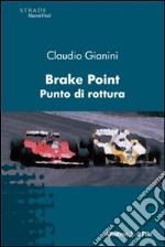 Brake Point-Punto di rottura libro