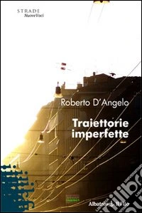 Traiettorie imperfette